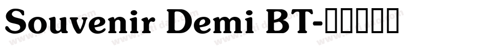 Souvenir Demi BT字体转换